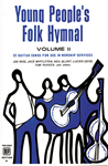 Young Peoples Folk Hymnal Vol 2 Book