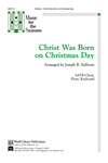 Christ Was Born on Christmas Day