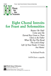 Eight Choral Introits for Feasts and Solemnities