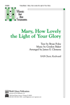 Mary How Lovely the Light of Your Glory