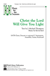 Christ the Lord Will Give You Light