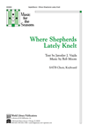 Where Shepherds Lately Knelt