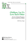Children, Let Us Love Each Other