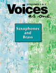 Voices As One Volumes 1 & 2 Instrumental Parts-Saxophones & Brass