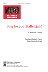 Sing for Joy, Hallelujah!