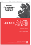 O Come, Let Us Sing unto the Lord