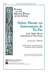 Senor, Hazme Un Instrumento de Tu Paz