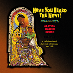 Have You Heard the News CD