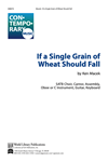 If a Single Grain of Wheat Should Fall