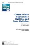Create a Clean Heart in Me / I Will Rise and Go to My Father