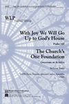 With Joy We Will Go Up to God's House