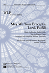 May We Your Precepts Lord Fulfill