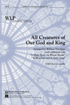 All Creatures of Our God and King