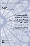 Holy God We Praise Thy Name - Instrumental Parts