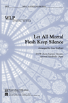 Let All Mortal Flesh
