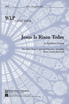 Jesus Is Risen Today