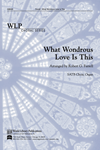 What Wondrous Love is This