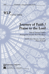 Journey of Faith / Praise to the Lord
