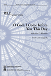 O God, I Come before You This Day