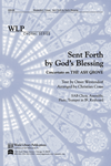 Sent Forth by God’s Blessing: Concertato on the Ash Grove- Westendorf