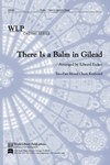 There is a Balm in Gilead