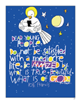 Do Not Be Satisfied with a Mediocre Life Poster