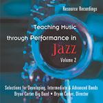 Teaching Music Through Performance In Jazz Volume 2