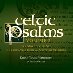 Celtic Psalms - Volume 2