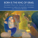 Born Is the King of Israel