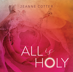 All Is Holy