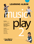 Music Play 2, Part A - Learning Album