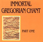 Immortal Gregorian Chant Part 1