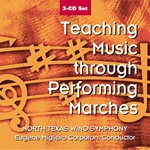 Teaching Music Through Performing Marches