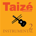 Taize: Instrumental, Volume 2