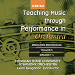 Teaching Music Through Performance In Orchestra Volume 3