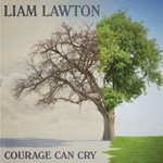 Courage Can Cry