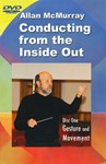 Conducting From The Inside Out