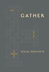 Gather - Fourth Edition, Vocal Descants (Spiral)