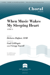 When Music Wakes My Sleeping Heart