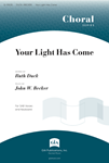 Your Light Has Come