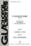 If Jesus Is Come