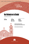 Veo Violencia en la Ciudad / I See Violence in the City
