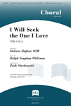 I Will Seek the One I Love