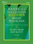 GIA PUBLICATIONS G-10161 Habits of a Successful Beginner Band Musician - Flute