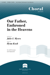 Our Father, Enthroned in the Heavens