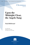 Upon the Midnight Clear, the Angels Sang