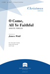 O Come, All Ye Faithful