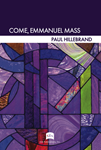 Come, Emmanuel Mass - Instrument edition