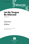 Let My Tongue Be Silenced