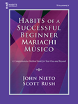 Habits of a Successful Beginner Mariachi Musico - Trumpet